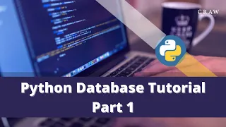 Python Database Tutorial Part 1 in Python Programming Training Craw Security