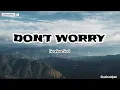 Download Lagu DON'T WORRY - FEARLESS SOUL