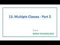 13 Multiple Classes - Part 2