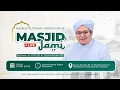 Pengajian Rutin Subuh Jum'at Masjid Jami Pemurus Dalam - 26 Desember 2025