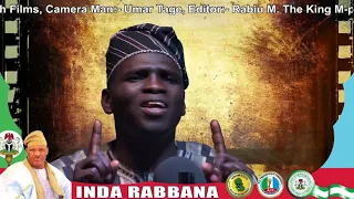 INDA RABBANA Sabuwar Wakar Dauda Kahutu Rarara Video Original Latest 2021 