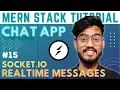 Real-time Messages with Socket IO and React JS - MERN Stack Chat App with Socket IO