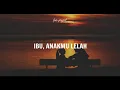 Download Lagu Ibu, Anakmu Lelah || Musikalisasi Puisi • Fais Project
