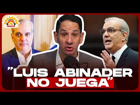 VIRGILIO FÉLIZ “CUANDO ALGUIEN SE EQUIVOCA, LUIS ABINADER NO JUEGA Y LO SOMETE”