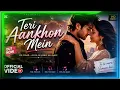 Teri Aankhon Mein Official Video | Darshan Raval & Neha Kakkar | Divya Khosla | Romantic Song 2026