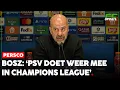 Lagu Klare taal Bosz na monsterzege PSV: 'We doen weer mee in de Champions League | FCUpdate Persco