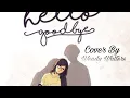 Download Lagu HELLO GOODBYE Cover Lirik Wendy Walters