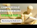 Competitive Programming Tutorials Part 6 Shortening the Code in C Animated Way