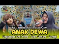 Download Lagu ANAK DEWA Voc. AAN ANISA | ANDI PUTRA 1 | live Cemara - Cantigi Download Lagu ANAK DEWA Voc. AAN ANISA | ANDI PUTRA 1 | live Cemara - Cantigi