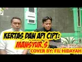 Download Lagu KERTAS DAN API CIPT MANSYUR S// COVER BY FIL HIDAYAH