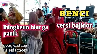 Download BENCI - versi bajidor - voc nong endang FT Nda inces live show gorowong sukawening MP3