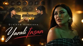 Ulviyye Namazova -  Yaralı İnsan