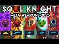 Download Lagu SOUL KNIGHT META BEST BUILDS 2025!!!