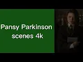 Pansy Parkinson scenes
