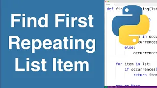 Find First Repeating Item In A List Python Example