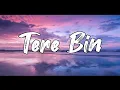 Download Lagu Tere Bin OST [LYRICS] Full Song Shani Arshad \u0026 Sabir Zafar