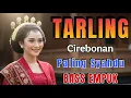 Download Lagu TARLING CIREBONAN PALING SYAHDU_ FULL LAGU LAGU DAERAH PANTURAAN PILIHAN LUR