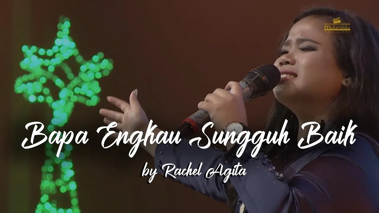 Bapa Engkau Sungguh Baik medley 10 000 Reasons by Rachel Agita