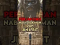 Download Lagu Inilah Perjanjian antara Nabi Sulaiman AS dan Jin Ifrit #shorts