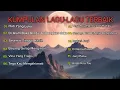 Download Lagu KUMPULAN LAGU-LAGU TERBAIK 2024-2025