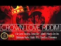 Crown Love Riddim Mix | Dancehall 2016 | Head Concussion Records