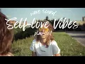 Download Lagu Self-Love Playlist 🎧 Chill Beats to Boost Your Mood \u0026 Glow Up
