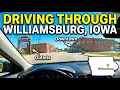 Driving through Williamsburg Iowa