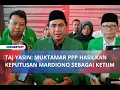 Download Lagu TAJ YASIN, MUKTAMAR PPP HASILKAN KEPUTUSAN MARDIONO SEBAGAI KETUM