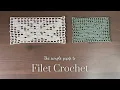 How to Filet Crochet 2 main ways to filet crochet materials sizing tips and tricks