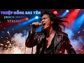 Lagu THIỆP HỒNG SAI TÊN /Meta Rock Version