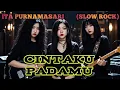 Lagu CINTAKU PADAMU - ITA PURNAMASARI (SLOW ROCK) COVER BY NABILAH STUDIO 