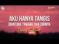 Download Lagu Aku Hanyalah Tangis Diantara Tawamu dan Dirinya - Denny Caknan (LIRIK) | DC MUSIK