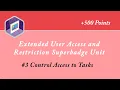Control Access to Tasks Extended User Access and Restriction Superbadge Unit Salesforce