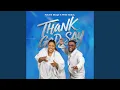 Download Lagu Thank God Say (feat. Mike Abdul)