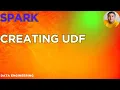 Spark UDF Tutorial Create and Use User Defined Functions in Spark Data Engineering