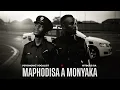 Maphodisa a Monyaka- Psychonic Vocalist \u0026 Hitboss SA Feat Hlogi SA