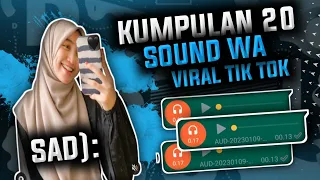 Download KUMPULAN 10 SOUND WA SAD VIRAL TIK TOK TERBARU 🗿🤙 MP3