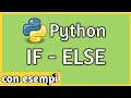 Python IF ELSE - Guida Completa in Italiano ITA 2019