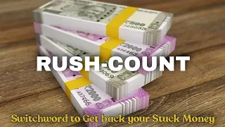 rush count switchword to get back your money 21 