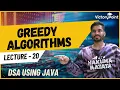 Lecture 20 Greedy Algorithms DSA using JAVA course