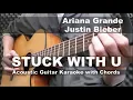 Download Lagu Stuck With U - Acoustic Guitar Karaoke with Lyrics and Chords (Ariana Grande \u0026 Justin Bieber)