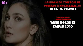 kini beredar kembali video ariel u0026 luna maya yang pernah menghebohkan 62 di tahun 2010