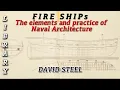 Download Lagu FIRE SHIPs - The Elements and Practice of Naval Architecture by DAVID STEEL