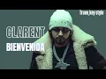 Clarent - BIENVENIDA (truee_key style)