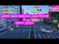 yolov8 vehicle speed detection vehicle speed detection using opencv python computer vision