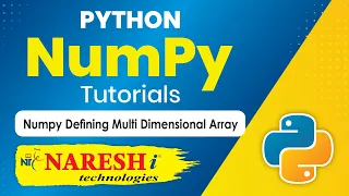 Numpy Defining Multi Dimensional Array NumPy in Python Tutorial Naresh IT
