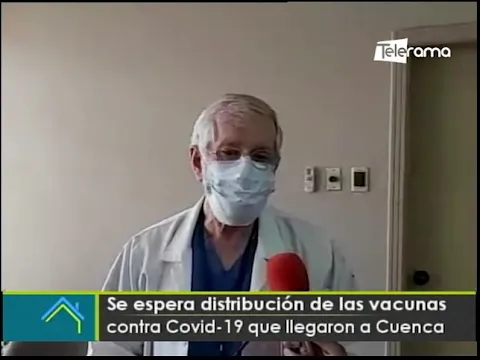 Se espera distribución de las vacunas contra covid-19  que llegaron a Cuenca