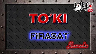 Download To'ki Firasat Karaoke No Vocal MP3