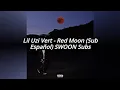 Lil Uzi Vert - Red Moon Sub Espanol SWOON Subs