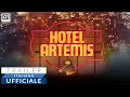 Video di HOTEL ARTEMIS (2019) - Trailer italiano ufficiale HD